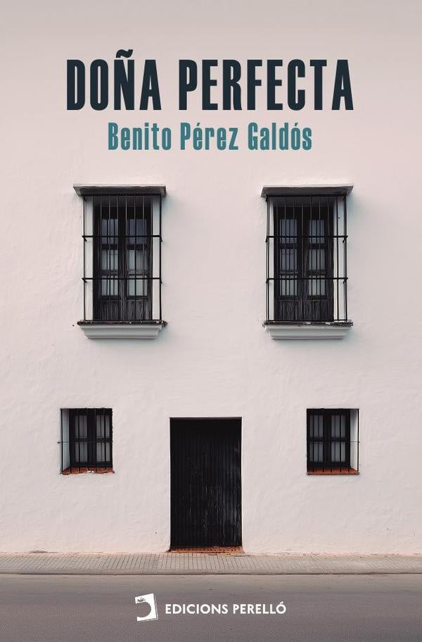 Doña Perfecta | Benito Pérez Galdós