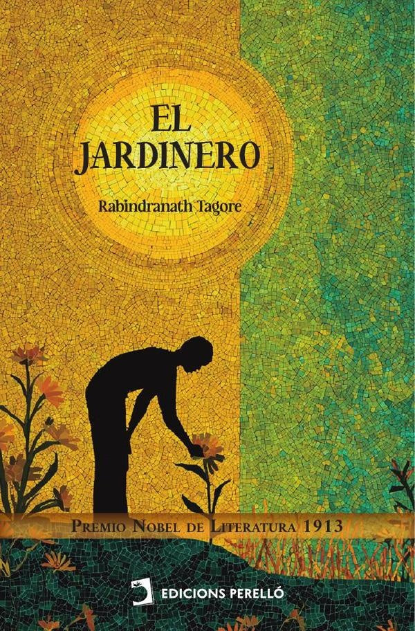 El jardinero | RABINDRANATH TAGORE