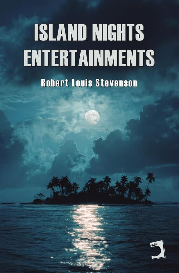 Island Nights Entertainments | Robert Louis Stevenson