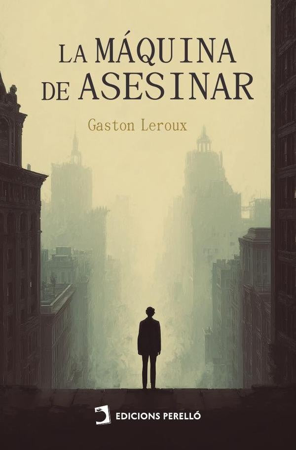 La máquina de asesinar | Gastón Leroux