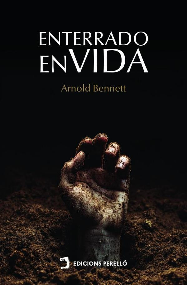 Enterrado en vida | Arnold Bennett