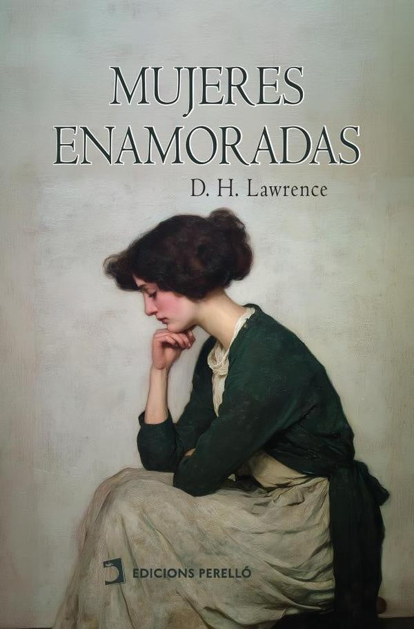 Mujeres enamoradas | D. H. Lawrence