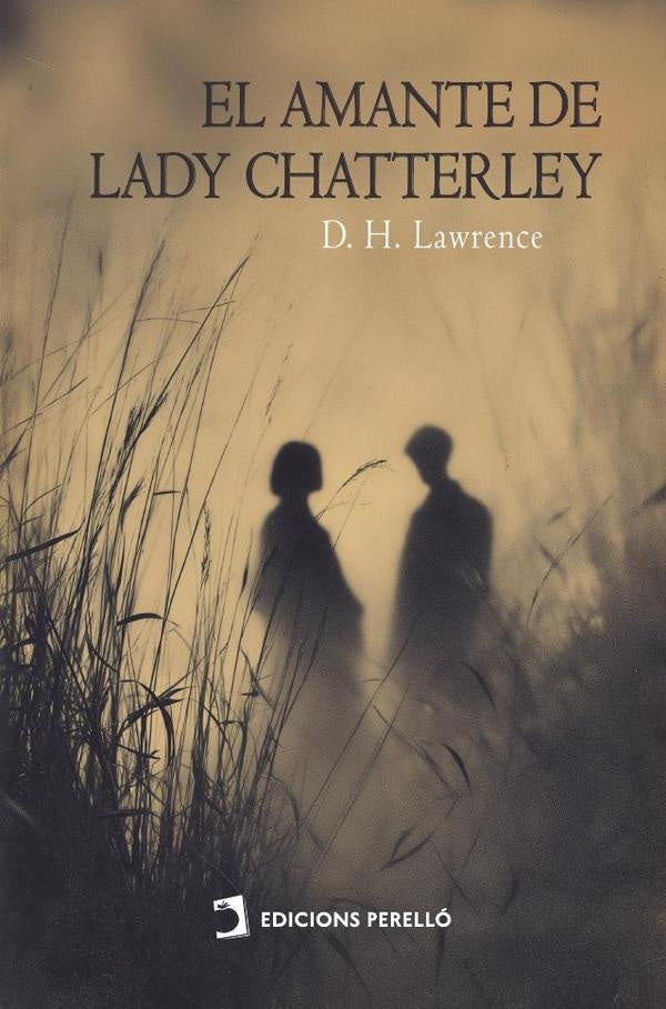 El amante de lady Chatterley | D. H. Lawrence