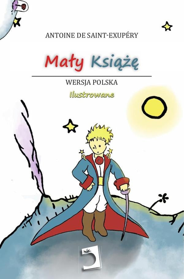 Maly Ksiaze | Antoine de Saint-Exupéry