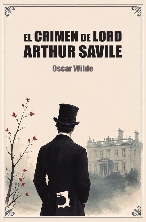 El crimen de Lord Arthur Savile | Oscar Wilde