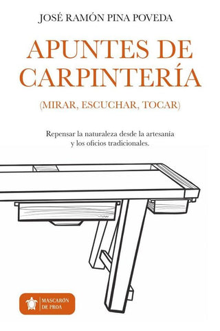 Apuntes de carpintería | José Ramón  Pina