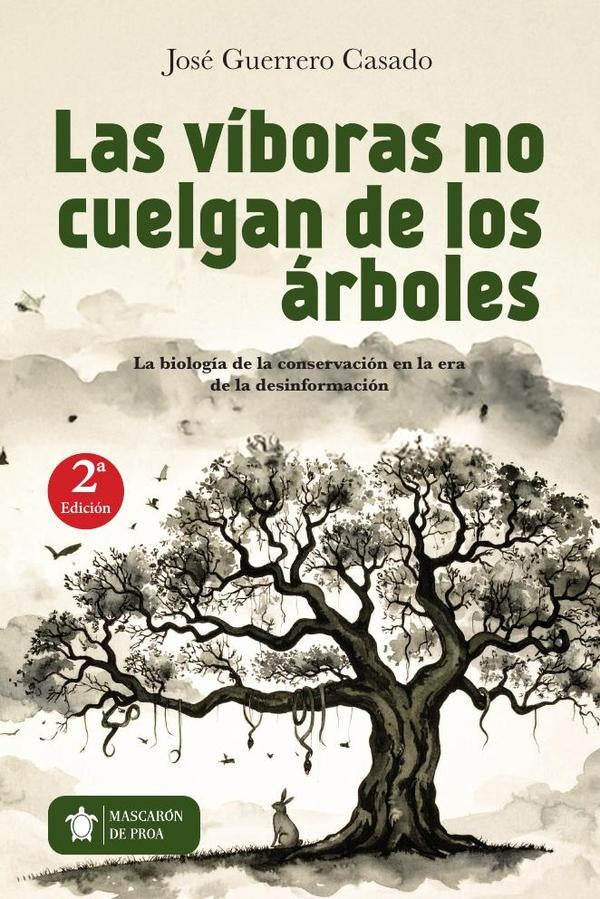 Las víboras no cuelgan de los árboles | José Guerrero Casado