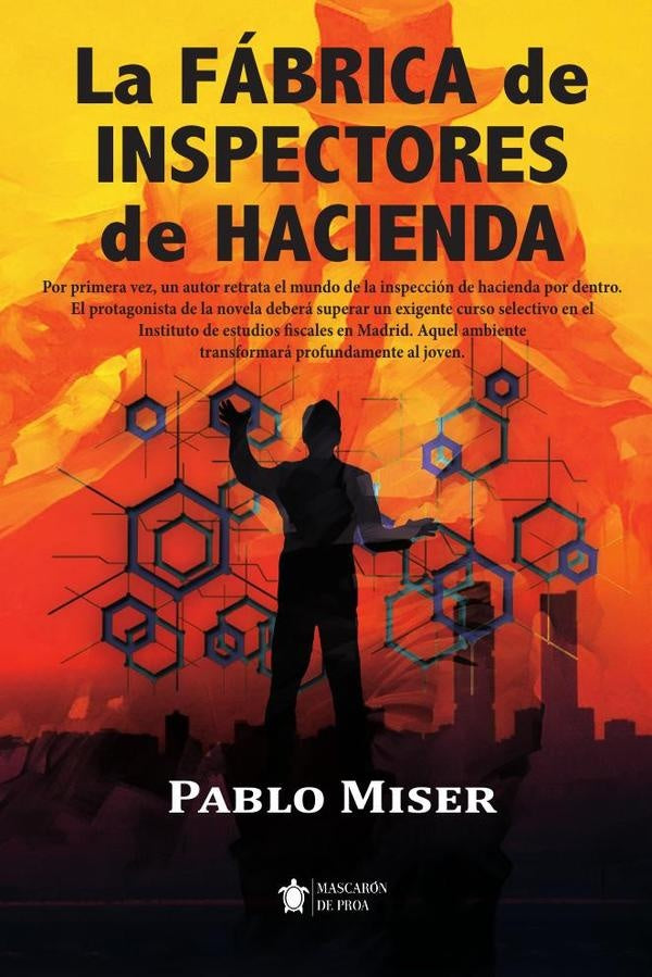 La fábrica de inspectores de hacienda | Pablo Miser