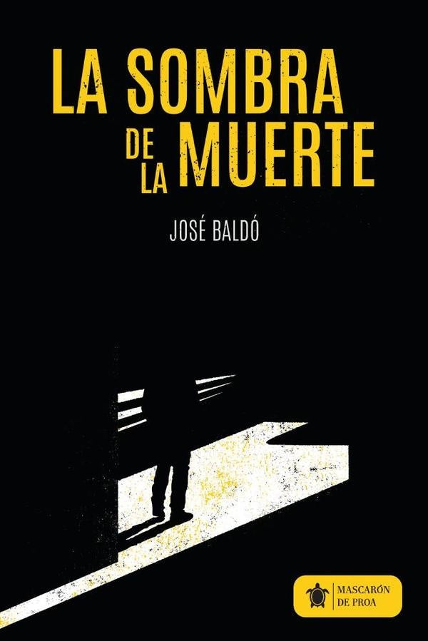 La sombra de la muerte | José Baldó García