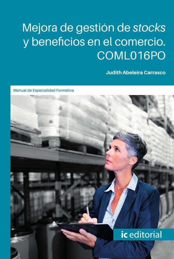 Mejora de gestión de stocks y beneficios en el comercio. COML016PO | Judith Abeleira Carrasco