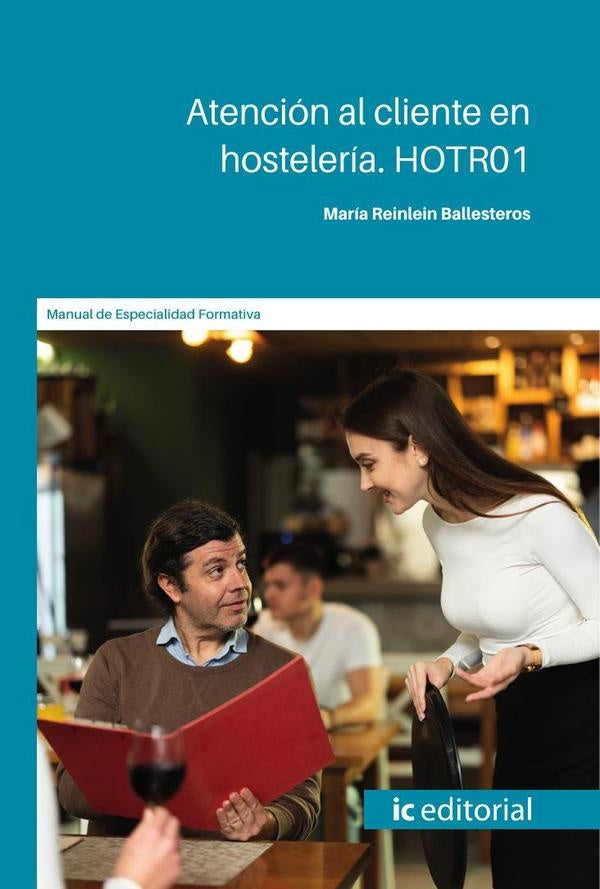 Atención al cliente en hostelería. HOTR01 | María Reinlein Ballesteros
