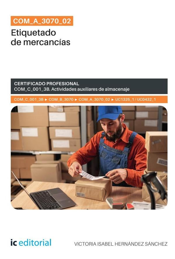 COM_A_3070_02. Etiquetado de mercancías | Victoria Isabel Hernández Sánchez