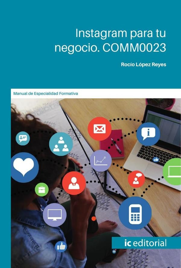 Instagram para tu negocio. COMM0023 | Rocío López Reyes