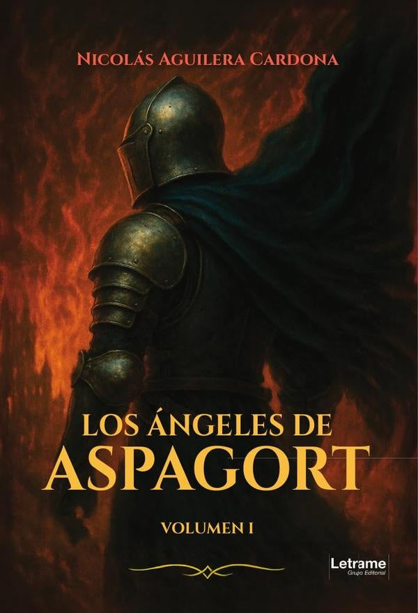 Los ángeles de Aspagort | Nicolás  Aguilera Cardona