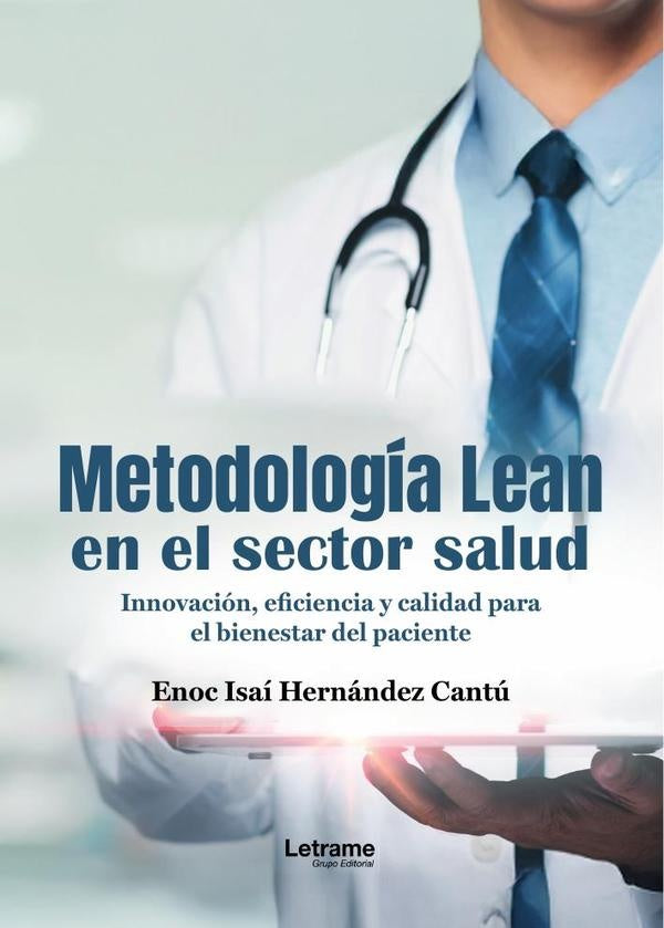 Metodología Lean en el sector salud | Enoc Isaí  Hernández Cantú