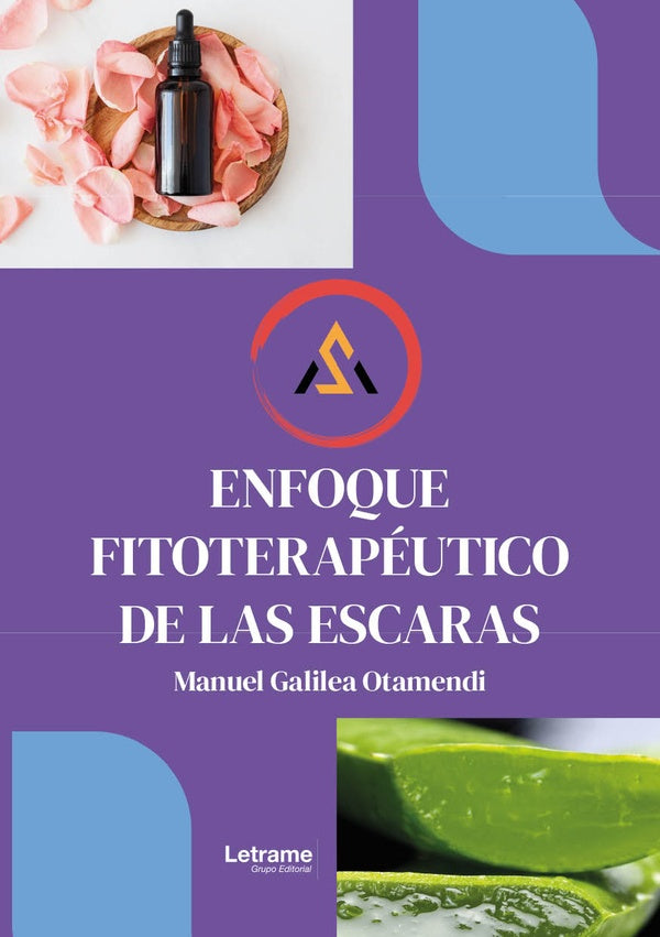 Enfoque fitoterapéutico de las escaras  | Manuel  Galilea Otamendi