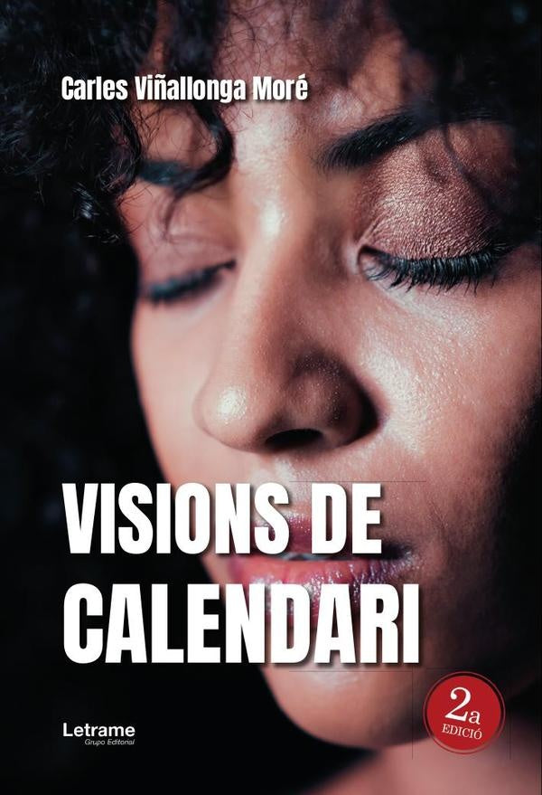 Visions de calendari. 2ª Edición | Carles  Viñallonga Moré