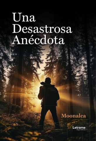Una desastrosa anécdota | Moonalca .