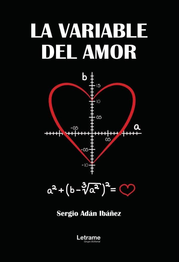 La variable del amor | Sergio  Adan Ibañez