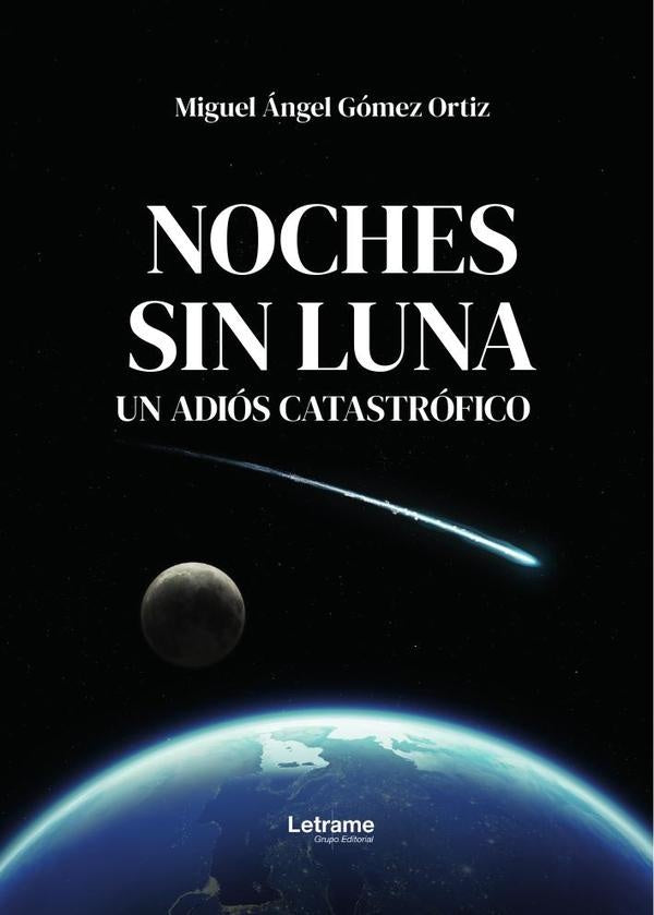 Noches sin luna | Miguel Ángel  Gómez Ortiz