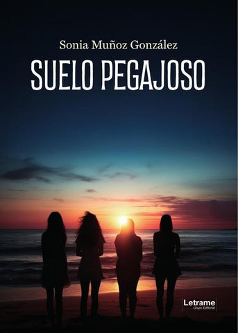 Suelo pegajoso | Sonia  Muñoz González