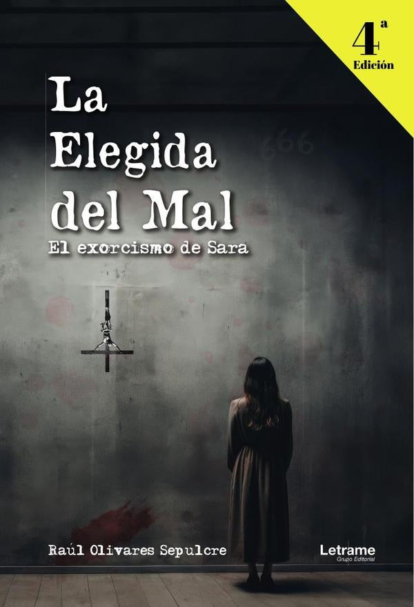 La elegida del mal | Raúl Olivares Sepulcre