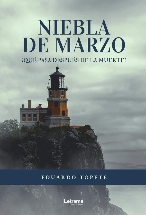 Niebla de marzo | Eduardo  Topete