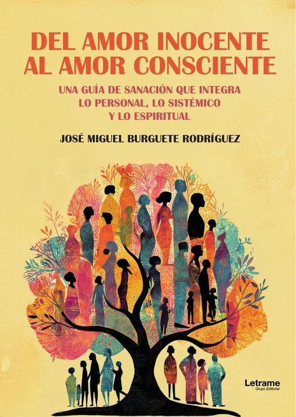 Del amor inocente al amor consciente | JOSÉ MIGUEL BURGUETE RODRÍGUEZ