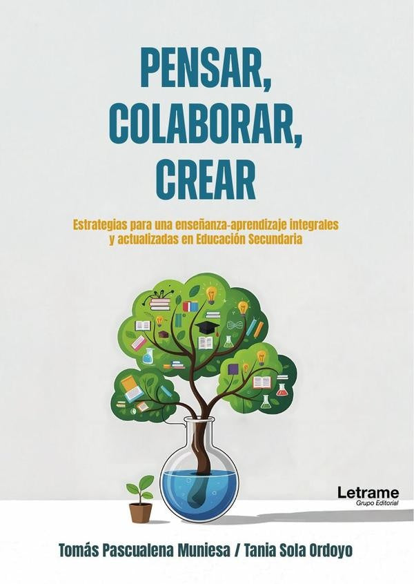 Pensar, colaborar, crear | Sola Ordoyo, Pascualena Muniesa
