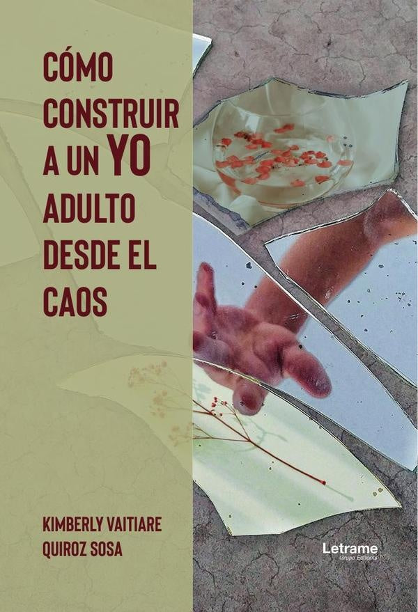 Cómo construir a un yo adulto desde el caos | Kimberly Vaitiare  Quiroz Sosa
