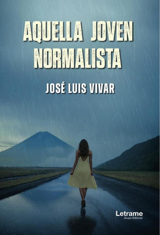 Aquella joven normalista | José Luis Vivar