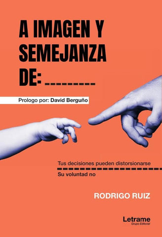 A imagen y semejanza de:____ | Rodrigo Ruiz