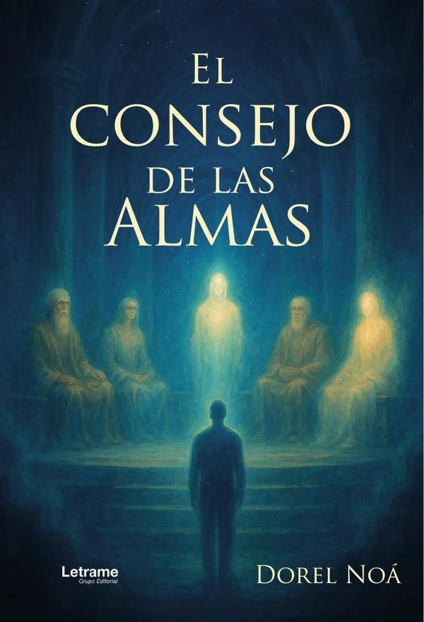 El consejo de las almas | Dorel Noá