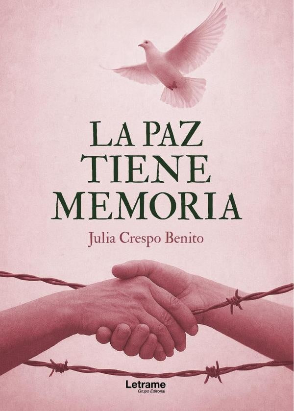 La paz tiene memoria | Julia Crespo Benito