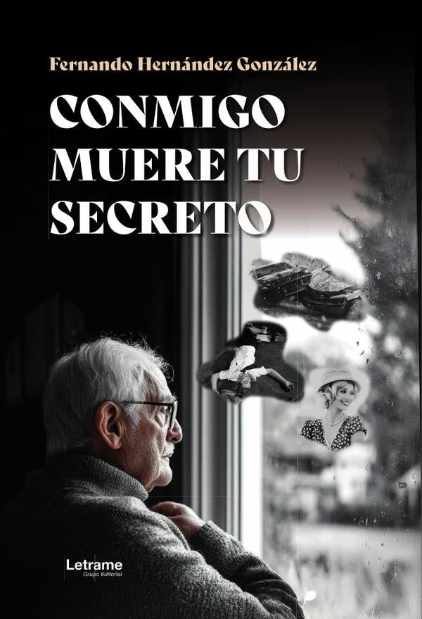 Conmigo muere tu secreto | Fernando  Hernández González