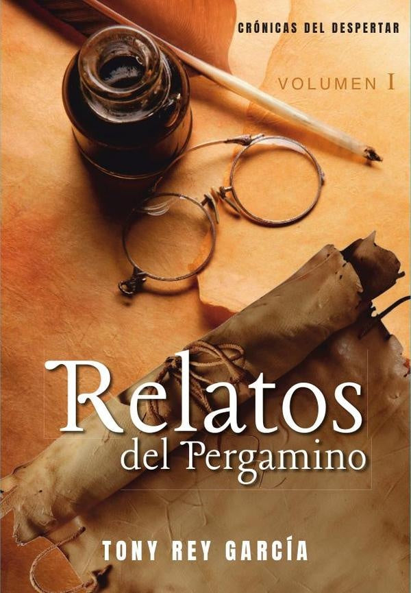 Relatos del pergamino | Tony Rey García