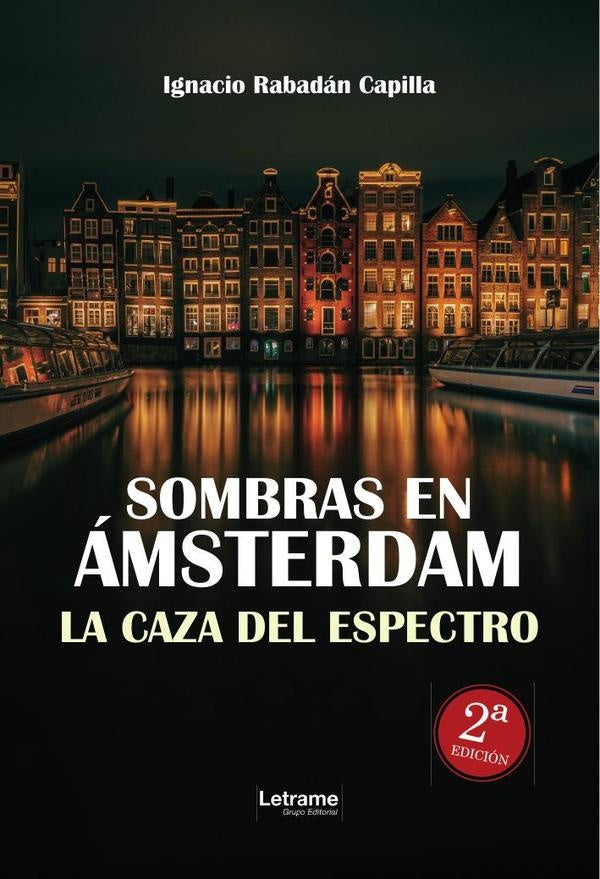 Sombras en Ámsterdam | Ignacio Rabadán Capilla