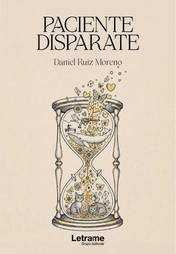 Paciente disparate | Daniel  Ruiz Moreno