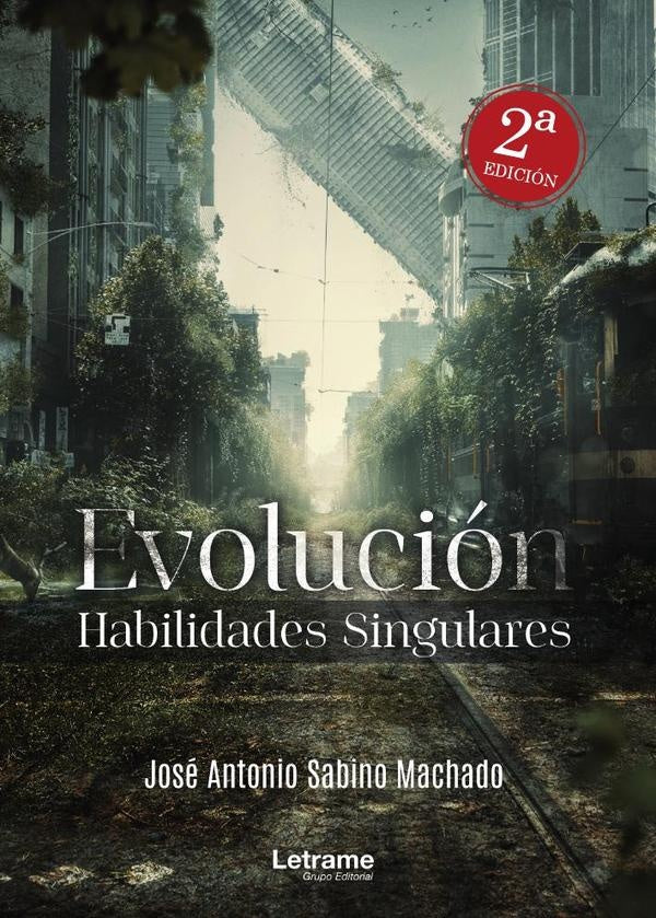 Evolución. Habilidades Singulares. 2º Edición | José Antonio Sabino Machado