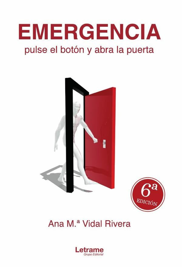 Emergencia. Pulse el botón y abra la puerta | Ana M.ª Vidal Rivera
