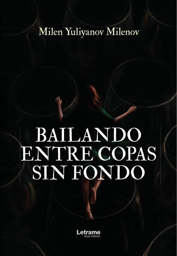 Bailando entre copas sin fondo | Milen Yuliyanov Milenov