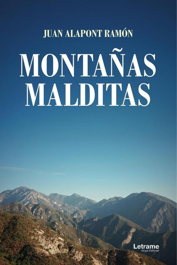 Montañas malditas | Juan Alapont Ramón