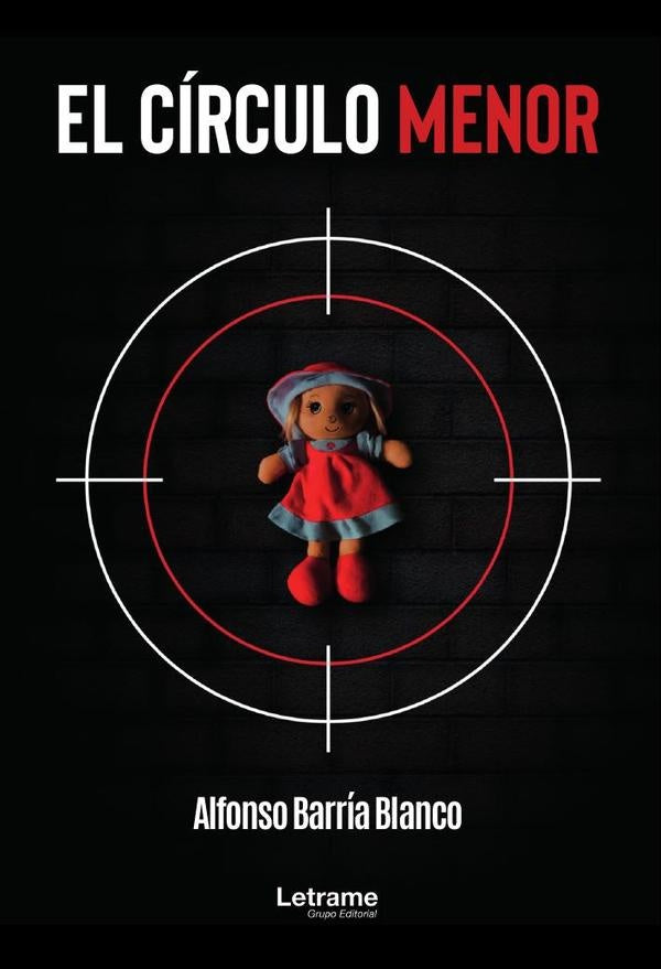 El círculo menor | Alfonso  Barría Blanco