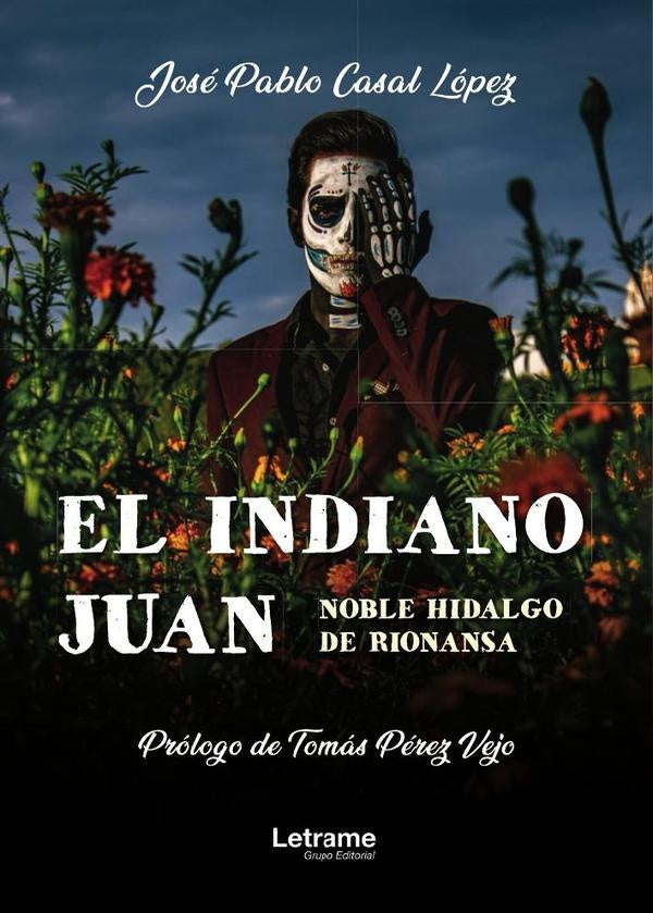 El indiano Juan | José Pablo  Casal López