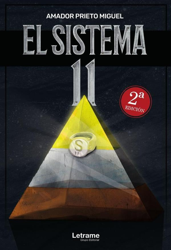 El sistema 11. 2º Edición | Amador Prieto Miguel