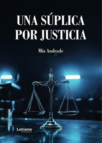 Una súplica por justicia | Mía  Andrade