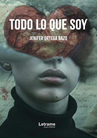 Todo lo que soy | Jenifer  Ortega Bazo