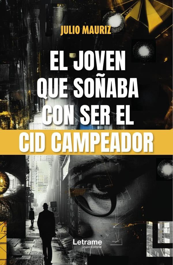El joven que soñaba con ser El Cid Campeador | Julio  Mauriz