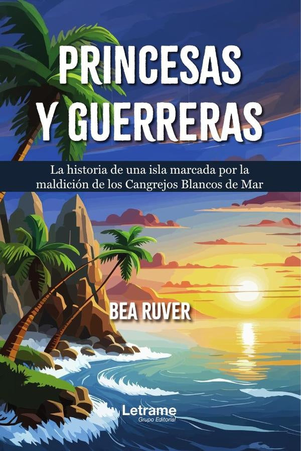 Princesas y guerreras | BEA  RUVER