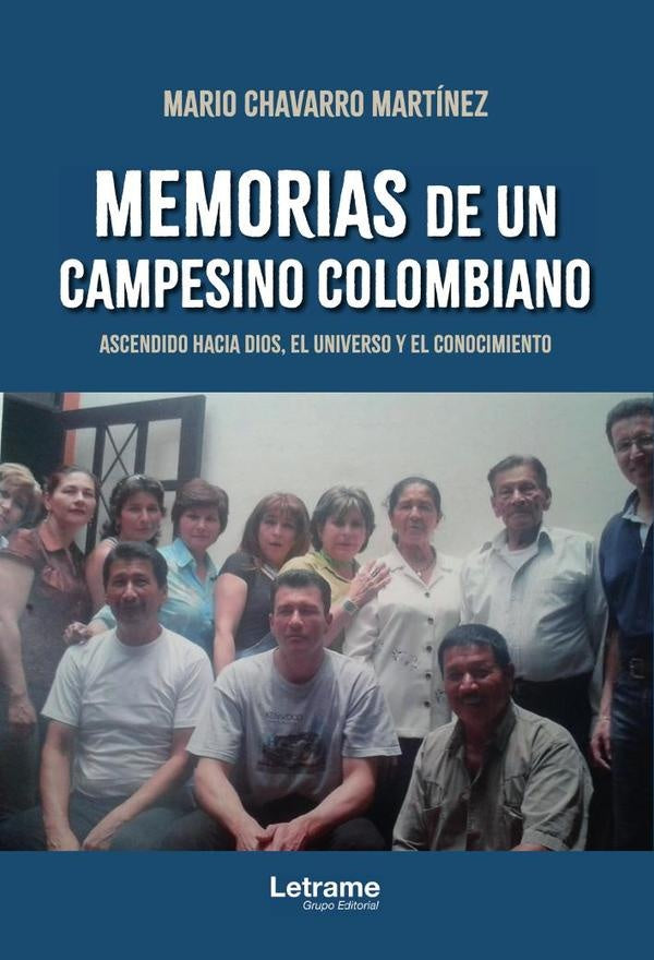 Memorias de un campesino colombiano | Mario  Chavarro Martínez